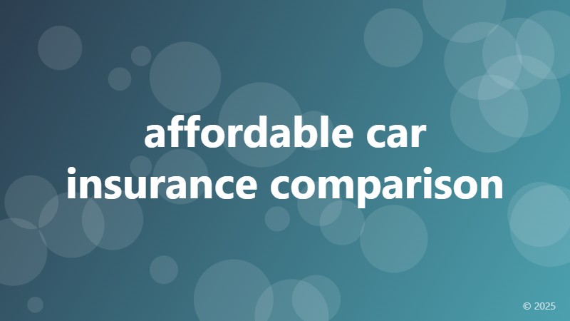affordable car insurance comparison