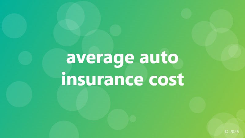 average auto insurance cost