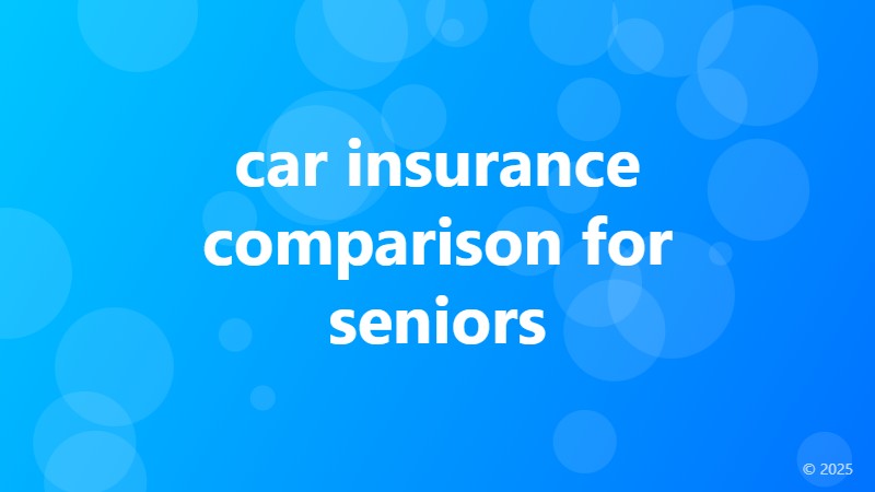car insurance comparison for seniors