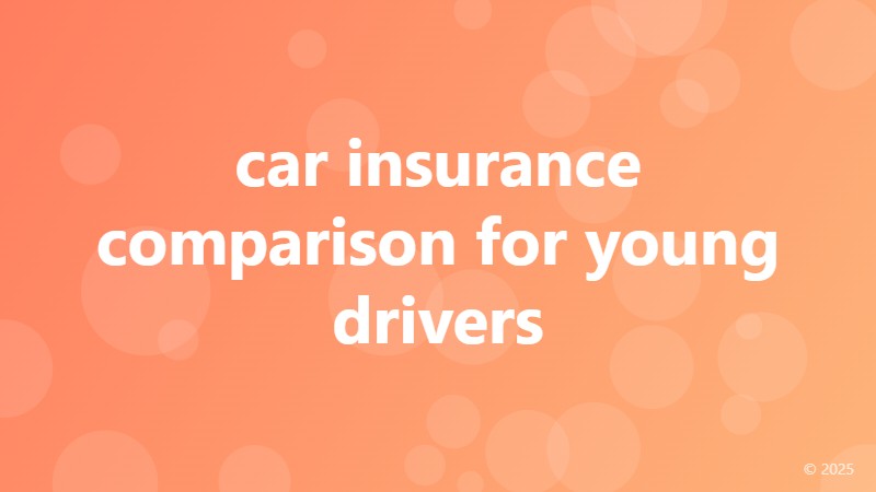 car insurance comparison for young drivers