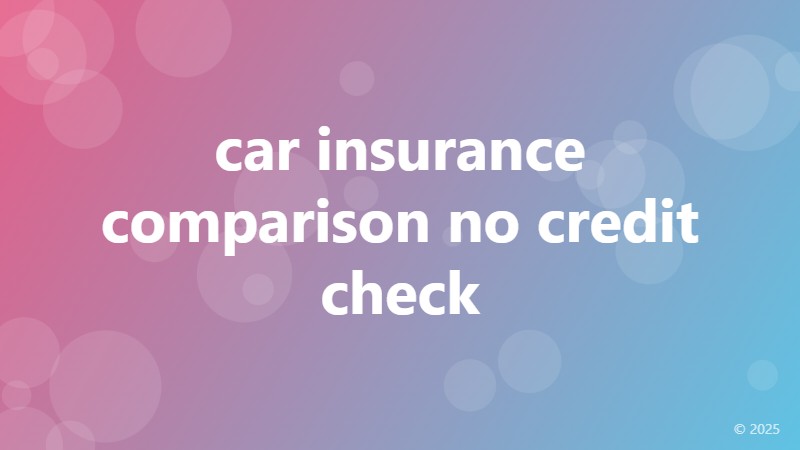 car insurance comparison no credit check