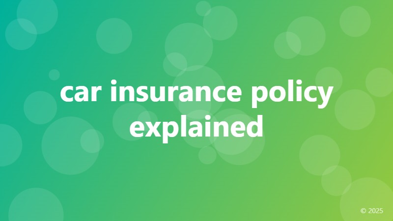 car insurance policy explained
