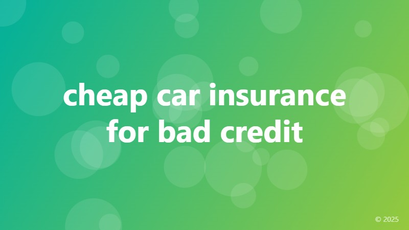 cheap car insurance for bad credit