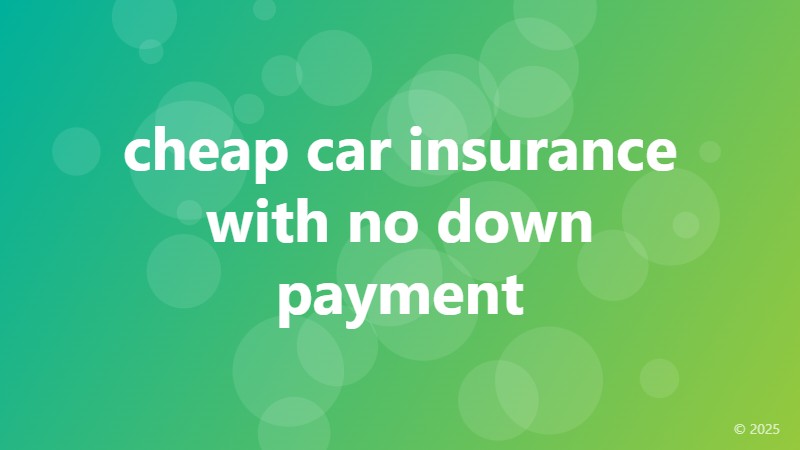 cheap car insurance with no down payment