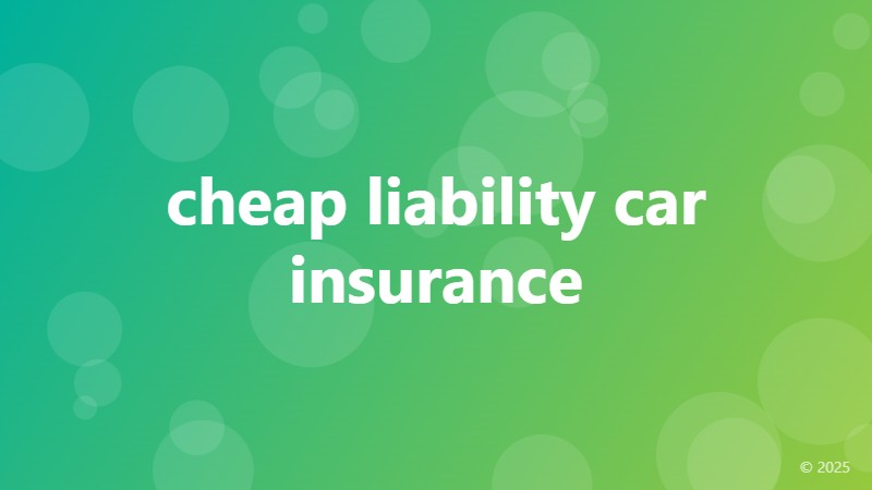 cheap liability car insurance