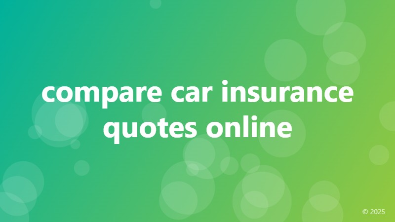 compare car insurance quotes online