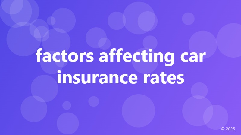 factors affecting car insurance rates