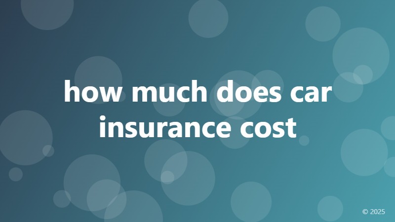 how much does car insurance cost