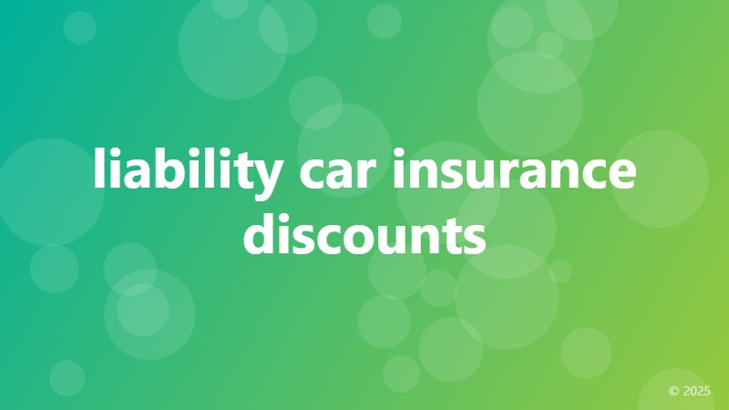 liability car insurance discounts