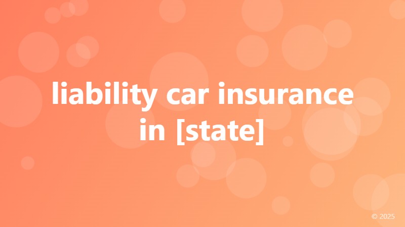 liability car insurance in [state]