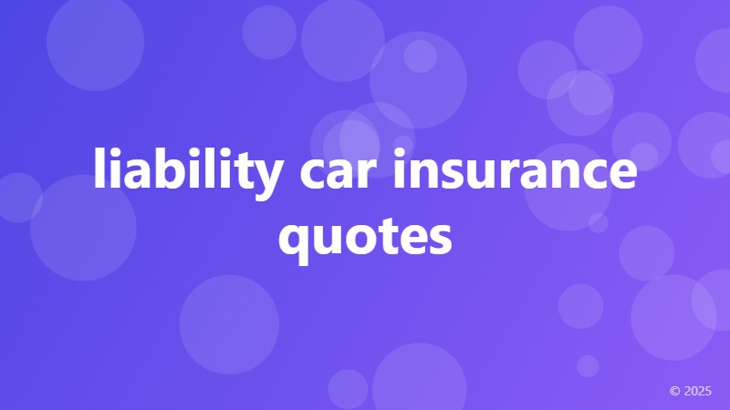 liability car insurance quotes