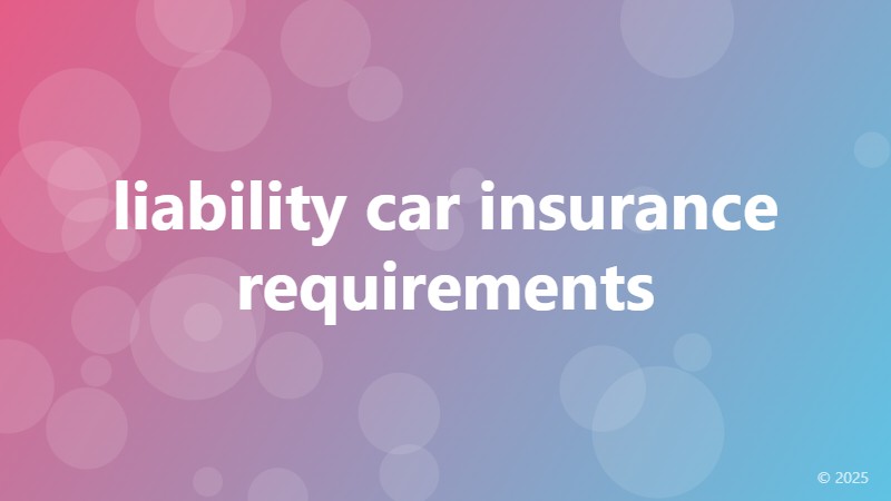 liability car insurance requirements