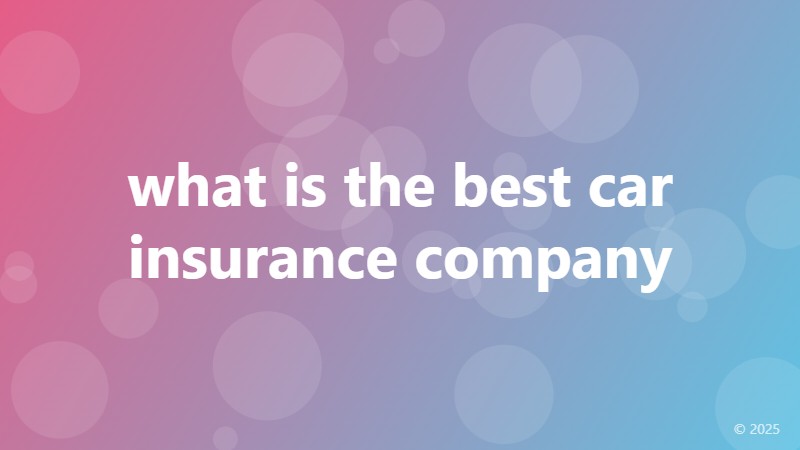 what is the best car insurance company